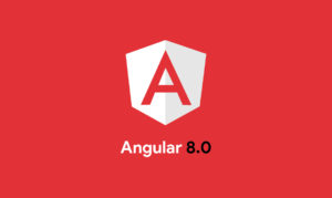 lets-talk-about-the-new-features-of-angular8-and-also-how-to-upgrade-it